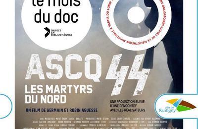 Le mois du film documentaire - Ascq 44 - Les martyrs du Nord  Rantigny