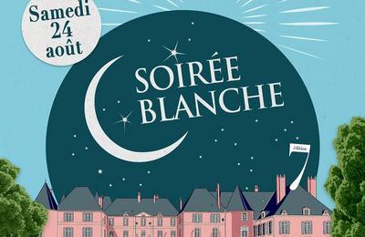 La Soire Blanche, 7me dition !  Meung sur Loire