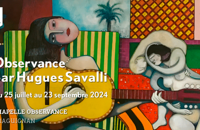 Exposition Observance par Hugues Savalli  Draguignan