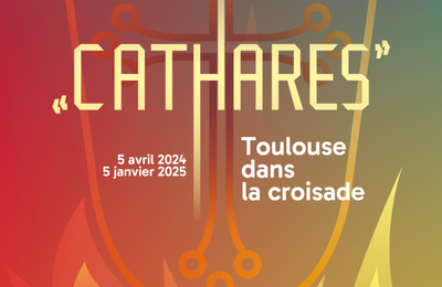 Cathares. Toulouse dans la croisade