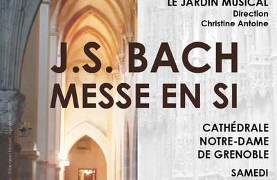 Messe en Si de J-S Bach  Grenoble