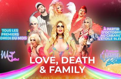 Cabaret Drags, Love, Death and Family  Marseille