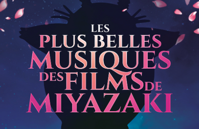 Les Plus Belles Musiques De Miyazaki  Chasseneuil du Poitou