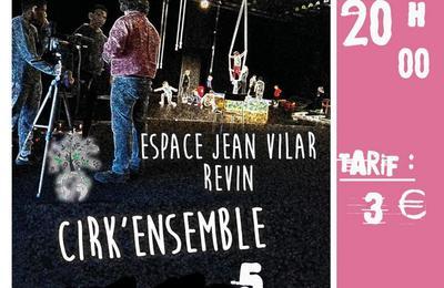 Cirk'ensemble 5  Revin