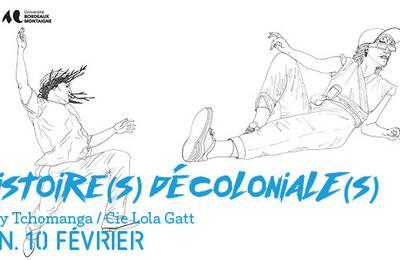 Histoire(s) dcolonise(s) #Emma #Folly, Betty Tchomanga par la Cie Lola Gatt  Bordeaux