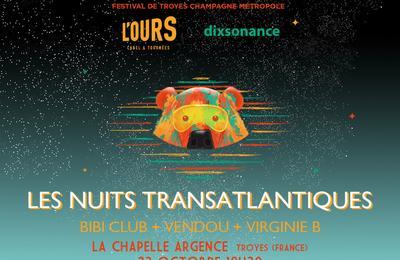 Les nuits transatlantiques  Troyes