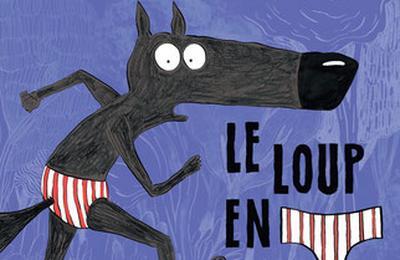 Le Loup en Slip  Bernex