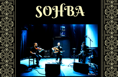 Concert Oriental Trio Sohba  Lyon