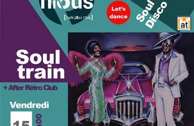 Soul train et After Rtro Club  Bordeaux