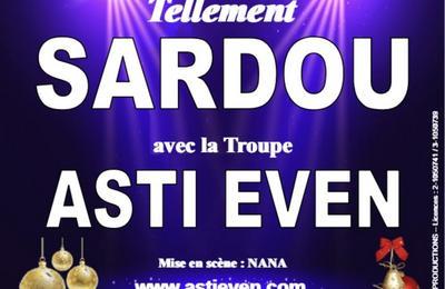 Concert tellement Sardou avec Asti Even  Tremblay