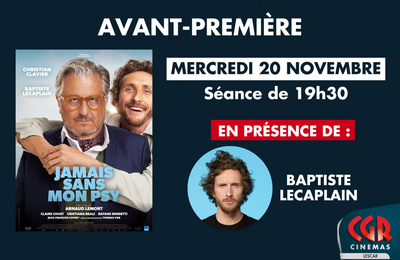 Avant-premire du film Jamais Sans Mon Psy en prsence de Baptiste Lecaplain  Lescar