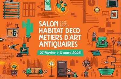 Salon Habitat Dco, Mtiers d'Art et Antiquaires  Vandoeuvre les Nancy