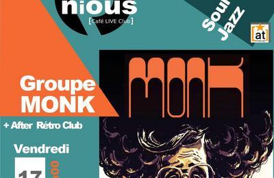 Groupe Monk et After Rtro Club  Bordeaux