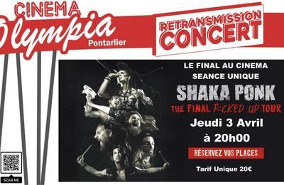 Shaka Ponk, Retransmission Concert d Adieu  Pontarlier