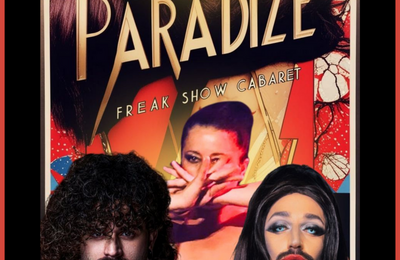 Cabaret Paradize Freak Show  Lyon