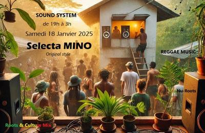 Selecta MINO - Soire sound-system Reggae Roots&Culture  Nantes