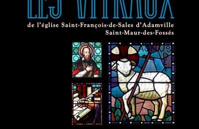  la dcouverte des vitraux de l'glise Saint-Franois-de-Sales  Saint Maur des Fosses