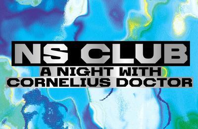Ns Club : A Night With Cornelius Doctor  Lyon