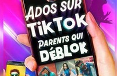 Ados sur Tik Tok, Parents qui Déblok à Ales