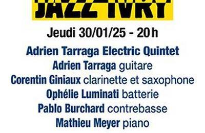 Adrien Tarraga Electric Quintet  Ivry sur Seine