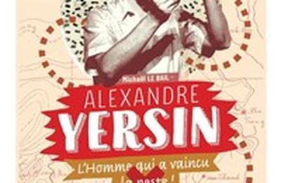 Alexandre Yersin, l'homme qui a vaincu la peste !  Montpellier