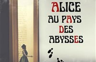 Alice au pays des abysses  Issy les Moulineaux