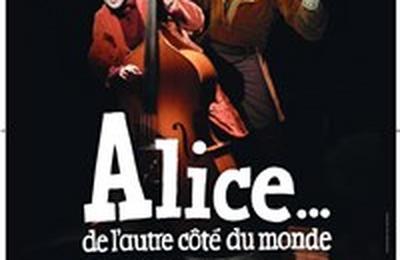 Alice de l'autre ct du monde  Toulouse