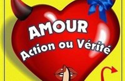 Amour, action ou vrit  Clermont Ferrand