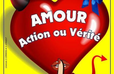 Amour, Action Ou Vérité à Caen