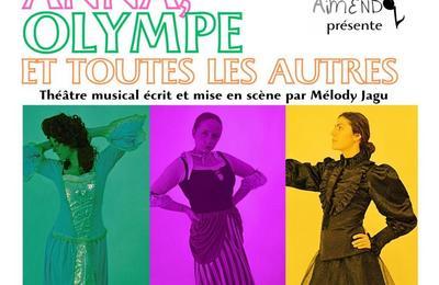 Anna, Olympe et Toutes les Autres  Avignon