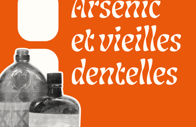 Arsenic et Vieilles Dentelles  Toulouse