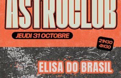 Astroclub #5 : Elisa Do Brasil + Swooh live AV  Saint Brieuc