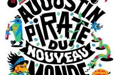 Augustin Pirate du Nouveau Monde à Avignon