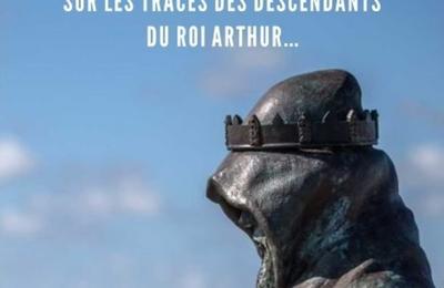 Balade Archo-lgendes, Sur Les Traces Des Descendants Du Roi Arthur  Saint Pever