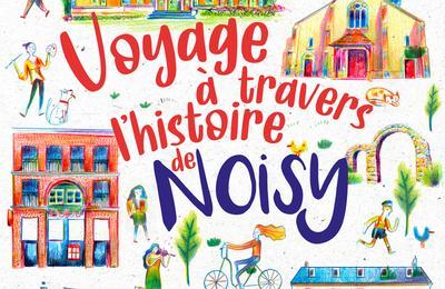 Balades Urbaines, Voyage  travers l'histoire de Noisy-le-Grand