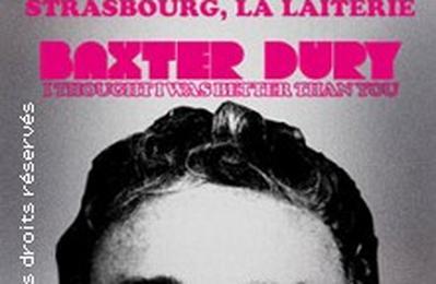 Baxter Dury, I Thought I Was Better Than You  La Rochelle