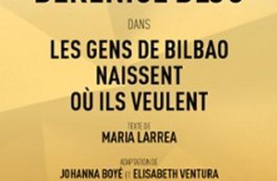 Brnice Bejo dans Les Gens de Bilbao Naissent o ils Veulent  Paris 8me