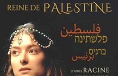 Brnice Reine de Palestine  Montpellier