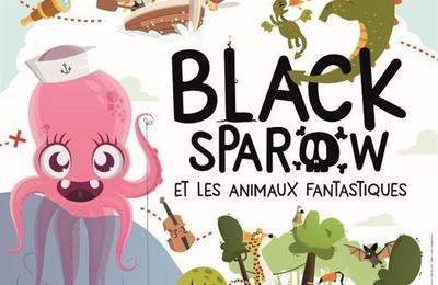 Black sparow et les animaux fantastiques à Nantes