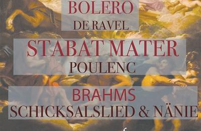 Boléro De Ravel, Stabat Mater De Poulenc, Brahms : Nänie Et Schicksalslied à Verneuil sur Avre