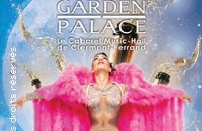 Cabaret music-hall garden palace  Le Crest