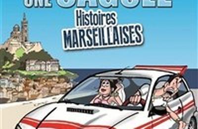 Cacou, cagole : Histoires marseillaises  Cabries