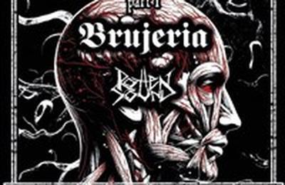 Carcass, Brujeria et Rotten Sound  Saint Jean de Vedas