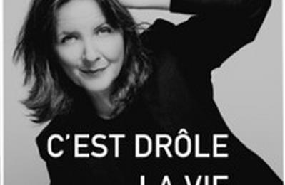 Cline Riou, C'est Drle la Vie  Angers