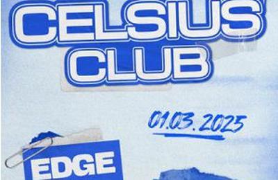 Celsius Club : Edge et Aamo  Nimes