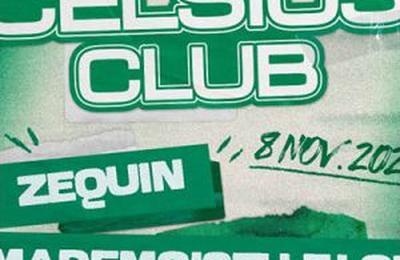 Celsius Club : Zequin et Mademoiselle Lou  Nimes