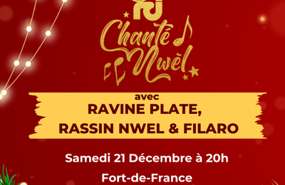 Chant Nwl Avec Ravine Plate, Rassin Nwl Et Filaro  Fort De France