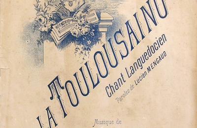 Chantons la Toulousaine !  Toulouse