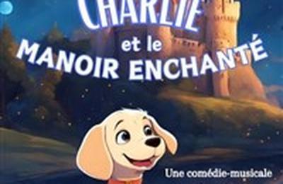 Charlie et le manoir enchant  Aix en Provence