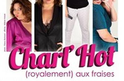 Charlotte Vorreiter dans Charl'Hot, royalement, aux fraises  Saint Etienne